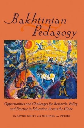 Bakhtinian Pedagogy - E. Jayne White | Książka w Empik