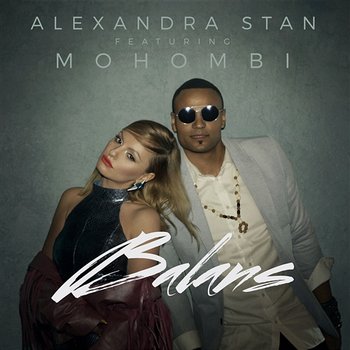 Balans - Alexandra Stan feat. Mohombi