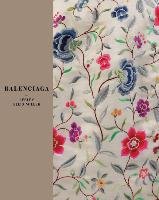 Balenciaga - Shaping Fashion Miller Lesley