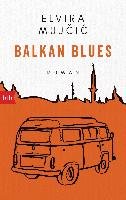 Balkan Blues Mujcic Elvira