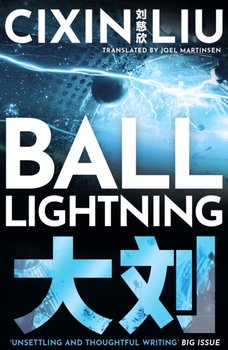 Ball Lightning - Cixin Liu