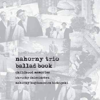 Ballad Book - Okruchy Dzieciństwa, płyta winylowa - Nahorny Trio