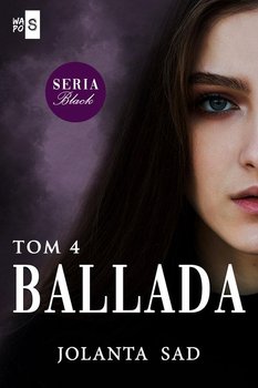 Ballada. Black. Tom 4 - Sad Jolanta