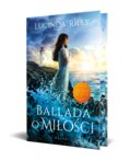 Ballada o miłości (barwione brzegi) - Riley Lucinda