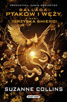 Ballada ptaków i węży. Igrzyska Śmierci
