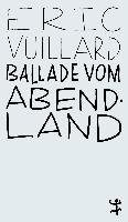 Ballade vom Abendland Vuillard Eric