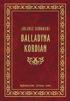 Balladyna. Kordian Słowacki Juliusz