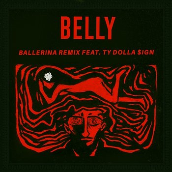 Ballerina - Belly feat. Ty Dolla $ign