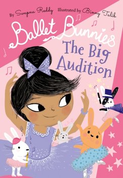 Ballet Bunnies: The Big Audition - Reddy Swapna