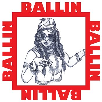 Ballin - Bibi Bourelly