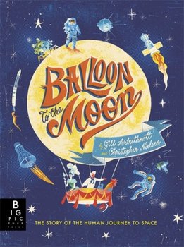 Balloon to the Moon - Arbuthnott Gill