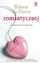 Balsam dla duszy romantycznej Opracowanie zbiorowe