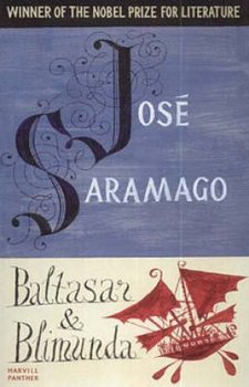 Baltasar and Blimunda - Saramago Jose