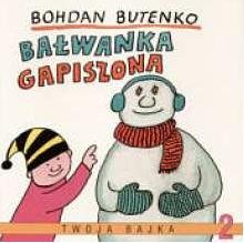 Bałwanka Gapiszonka - Butenko Bohdan
