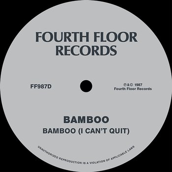 Bamboo (I Can't Quit) - Bamboo