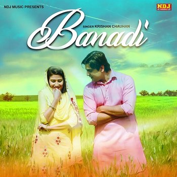 Banadi - Krishan Chauhan