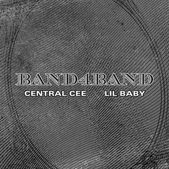 BAND4BAND - Central Cee, Lil Baby