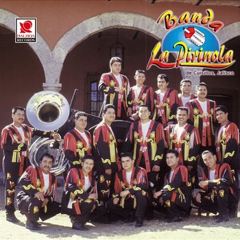 Banda La Pirinola - Banda La Pirinola