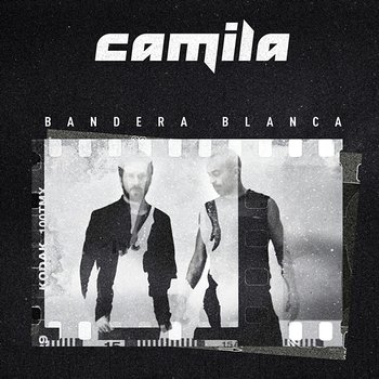 Bandera Blanca - Camila