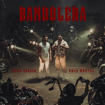 Bandolera - Nyno Vargas, Omar Montes