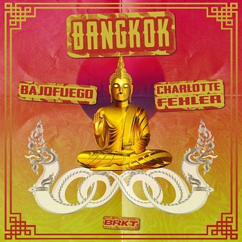 Bangkok - Bajo Fuego & Charlotte Fehler