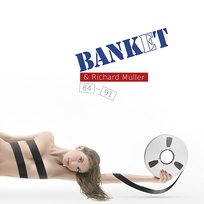 Banket & Richard Müller (84-91) Banket