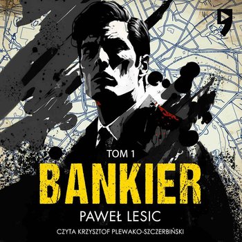 Bankier. Tom 1 - Paweł Lesic