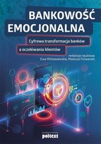 Bankowość emocjonalna Opracowanie zbiorowe