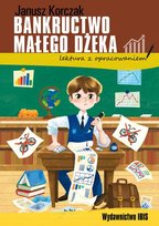 Bankructwo małego Dżeka. Lektura z opracowaniem Korczak Janusz