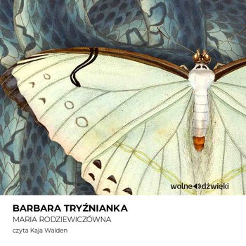 Barbara Tryźnianka - Rodziewiczówna Maria