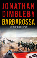 Barbarossa: Jak Hitler przegrał wojnę Dimbleby Jonathan