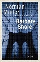 Barbary Shore - Mailer Norman