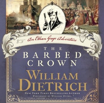 Barbed Crown - Dietrich William