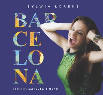 Barcelona - Lorens Sylwia, Ziółko Mateusz