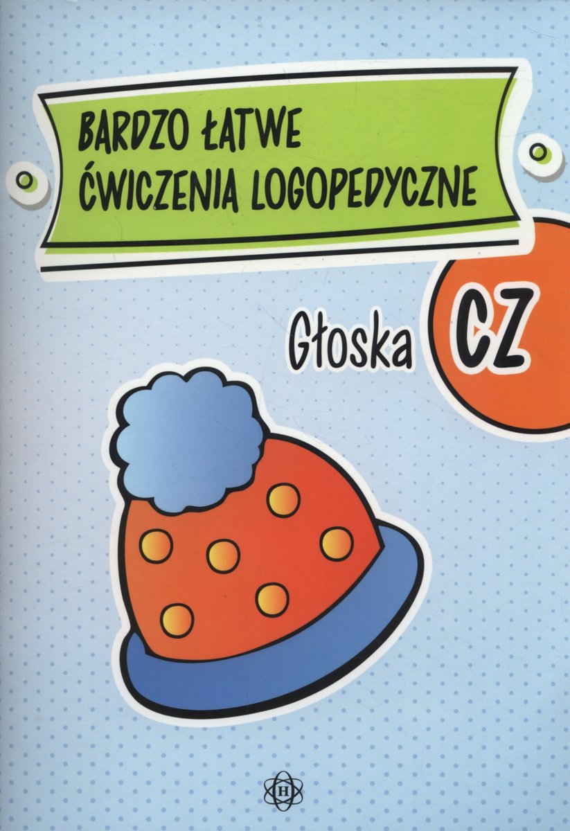 ćwiczenia Logopedyczne Dla 4 Latka Bardzo łatwe ćwiczenia logopedyczne. Głoska CZ - Opracowanie zbiorowe