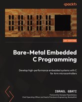 Bare-Metal Embedded C Programming - ebook EPUB Israel Gbati