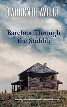 Barefoot Through the Stubble - Reaville Lauren