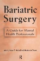 Bariatric Surgery: Psychosocial Assessment and Treatment - Routledge ...