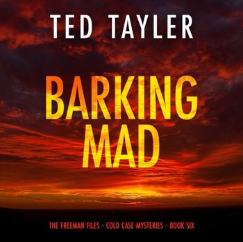 Barking Mad - Ted Tayler