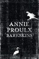 Barkskins - Proulx Annie