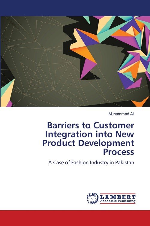 Barriers To Customer Integration Into New Product Development Process Ksiazka W Sklepie Empik Com