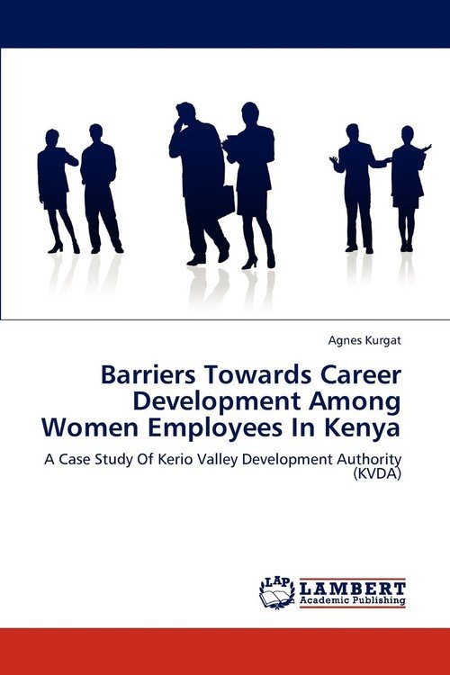 Barriers Towards Career Development Among Women Employees In Kenya