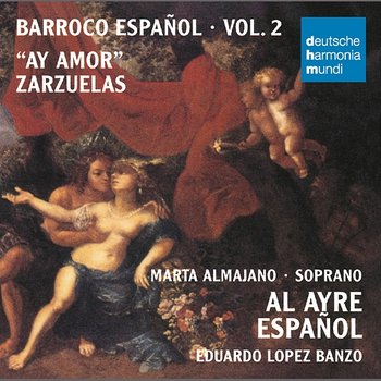 Barroco Espanol - Vol. II - Al Ayre Español