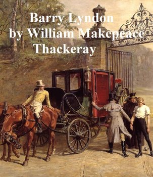 Barry Lyndon - Thackeray William Makepeace