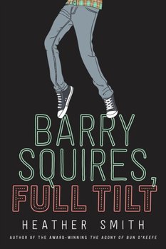 Barry Squires, Full Tilt - Smith Heather