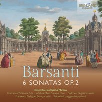 Barsanti: 6 Sonatas Op. 2 Ensemble Conserto Musico