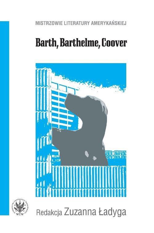 Barth, Barthelme, Coover - ebook PDF