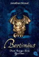 Bartimäus 02. Das Auge des Golem - Stroud Jonathan