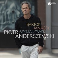 Bartók, Janáček, Szymanowski Piotr Anderszewski