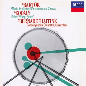 Bartók: Music for Strings, Percussion and Celesta; Kodaly: Hary Janos - Royal Concertgebouw Orchestra, Bernard Haitink